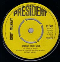 CHANGE YOUR MIND / ABSENCE MAKES THE HEART GROW FONDER