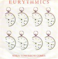 WHEN TOMORROW COMES / TAKE YOUR PAIN AWAY