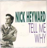 TELL ME WHY / A SONG