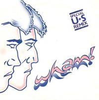 WHAM RAP (US REMIX) / CLUB REMIX