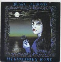 MELANCHOLY ROSE / GYP THE BLOOD