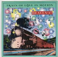 TRAIN OF LOVE IN MOTION / WORK