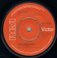 ONLY YOUR LOVE / GOIN THROUGH THE MOTIONS