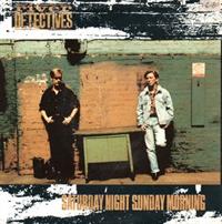 SATURDAY NIGHT SUNDAY MORNING / HE STILL NEEDS YOU (looks unplayed)