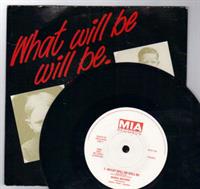 WHAT WILL BE WILL BE / SERA-SERA 88