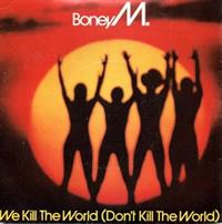 WE KILL THE WORLD / BOONOONOONOOS