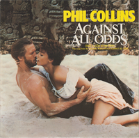 AGAINST THE ODDS (TAKE A LOOK AT ME NOW) / MAKING A BIG MISTAKE