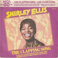 THE CLAPPING SONG/EVER SEE A DIVER KISS HIS WIFE WHILE THE BUBBLES BOUNCE ABOUT ABOVE THE WATER / THE NAME GAME/THE NITTY GRITTY
